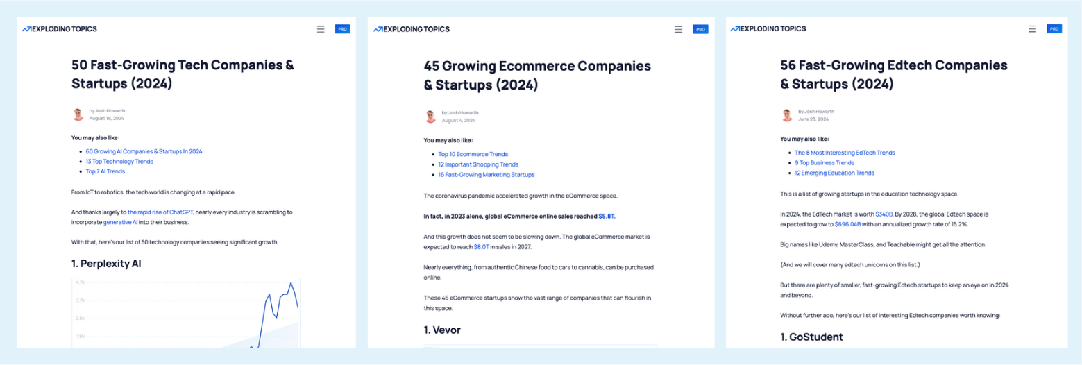 Describing the thought process behind this template, Brian explains, “When we launched Exploding Topics, we realized pretty early on that a big part of our customer base were VCs and investors, and what do they want? Startups—which startups are growing, which startups can be invested in—so they search for things in Google like ‘fintech startups’ and ‘SaaS startups.’”